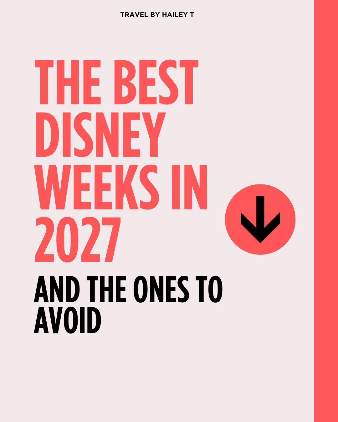 Best Time to Visit Disney World in 2027: Best Weeks for Crowds, Weather & Price